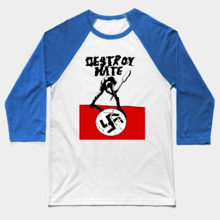 Destroy Hate Baseball T-Shirt